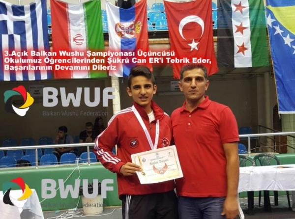 3. Açık Balkan Wushu Şampiyonası Üçüncüsü Okulumuzu Gururlandırdı